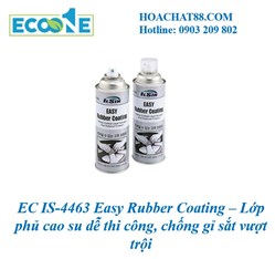 EC IS-4463 Easy Rubber Coating – Lớp phủ cao su dễ thi công, chống gỉ sắt vượt trội